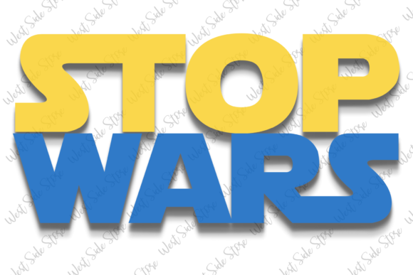 Stop Wars Ukraine Flag Sublimate or Cut