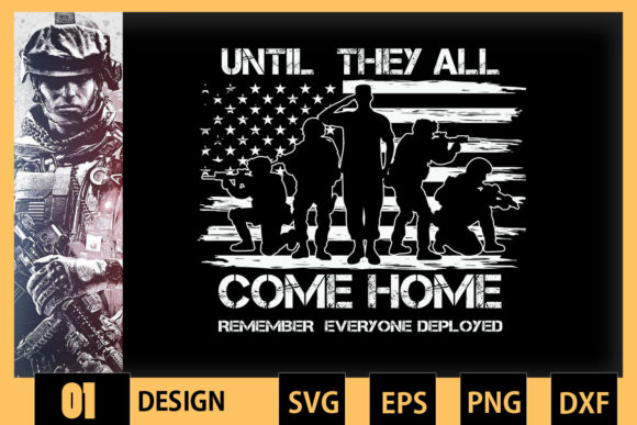 Until They All Come Home American Flag Graphics and Crafts